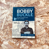 Bobby Buckle Authorised Biography: Only a boy - Only an idea