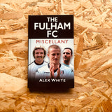 The Fulham FC Miscellany