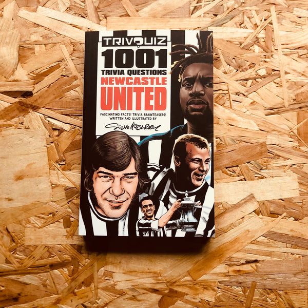 Trivquiz Newcastle United: 1001 Questions