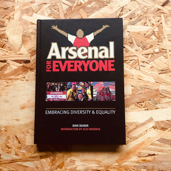 Arsenal For Everyone: Embracing Diversity and Equality