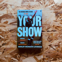 Your Show - **SIGNED**