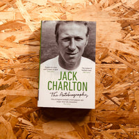 Jack Charlton: The Autobiography