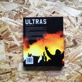Ultras: A Way of Life