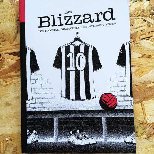 The Blizzard: The Football Quarterly #37
