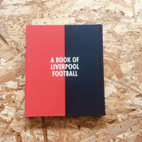 A Topical Times for These Times: A Book of Liverpool Football