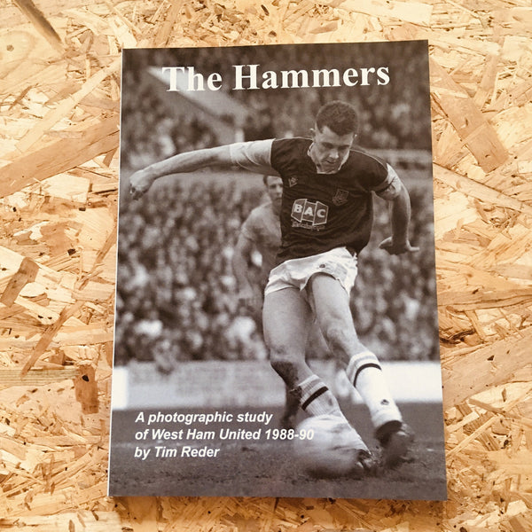 The Hammers: A Photographic Study of West Ham United 1988-90