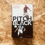 Pitch Black: The Story of Black British Footballers