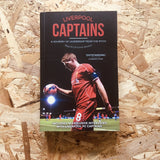 Liverpool Captains: A Journey of Leadership from the Pitch