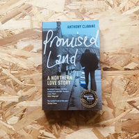 Promised Land: A Northern Love Story