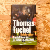 Thomas Tuchel: Rulebreaker