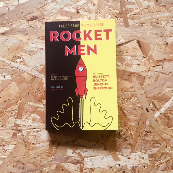Tales from the Vicarage - Rocket Men: Volume 6