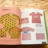 The Football Shirts Book: The Connoisseur's Guide