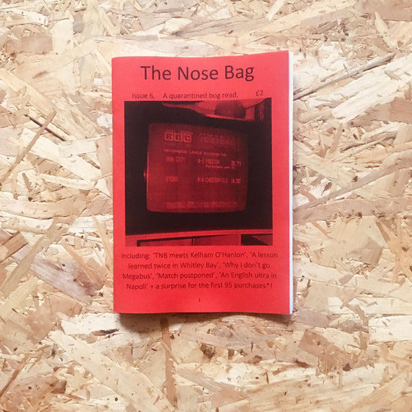 The Nose Bag #6
