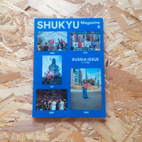 SHUKYU #6: Russia issue